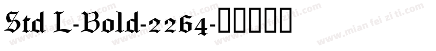 Std L-Bold-2264字体转换